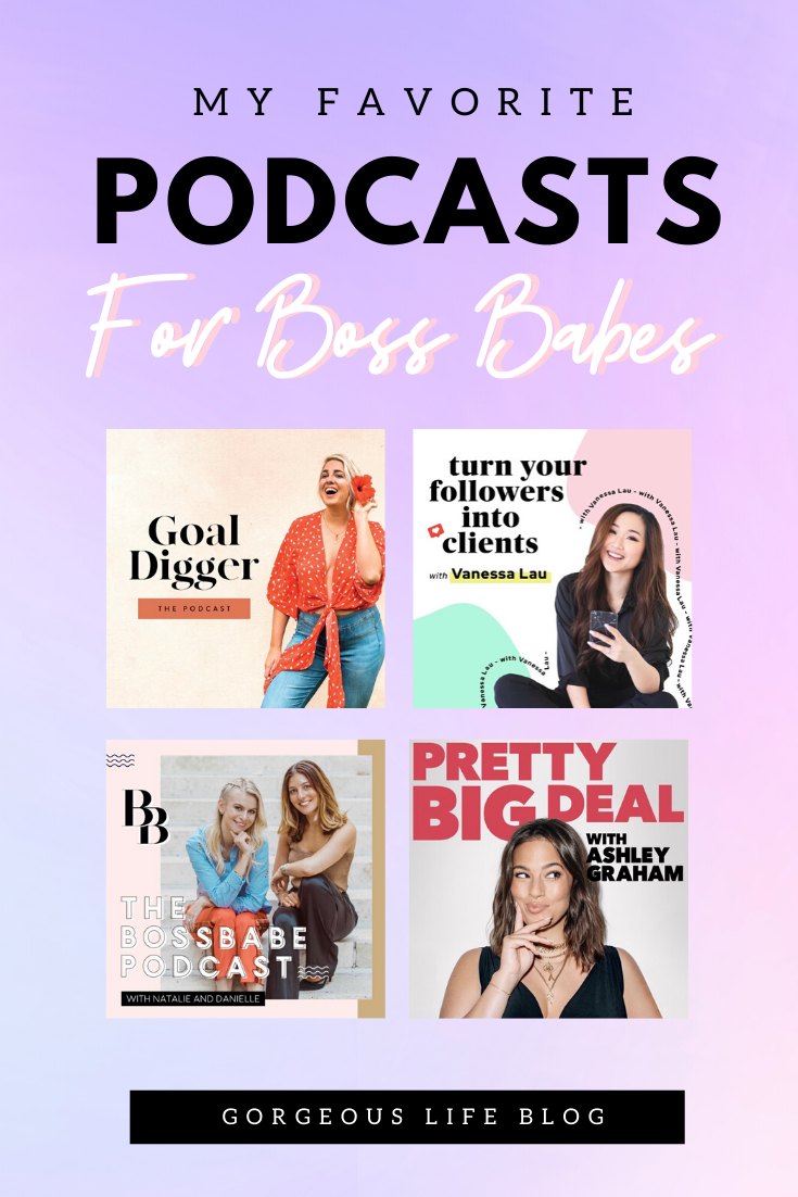 My Favorite Podcasts for Boss Babes